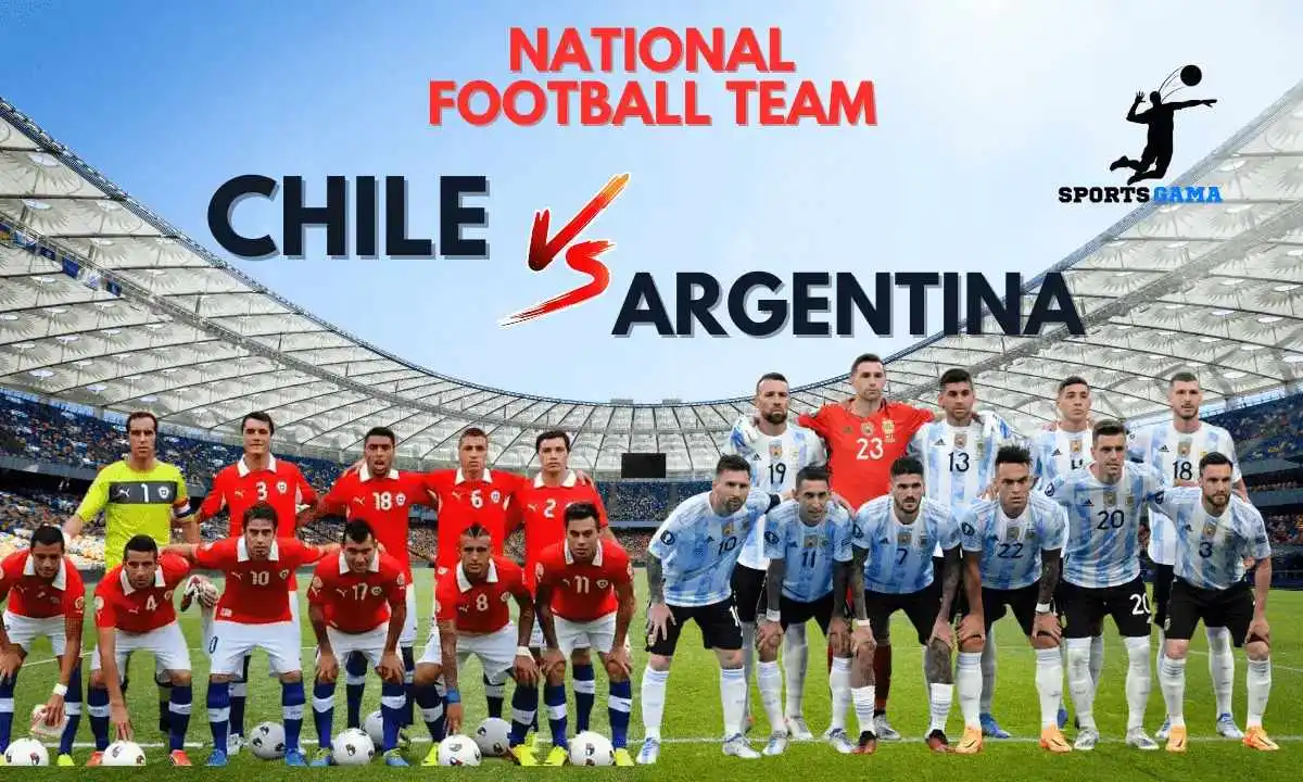 Chile National Football Team vs Argentina National Football Team Lineups