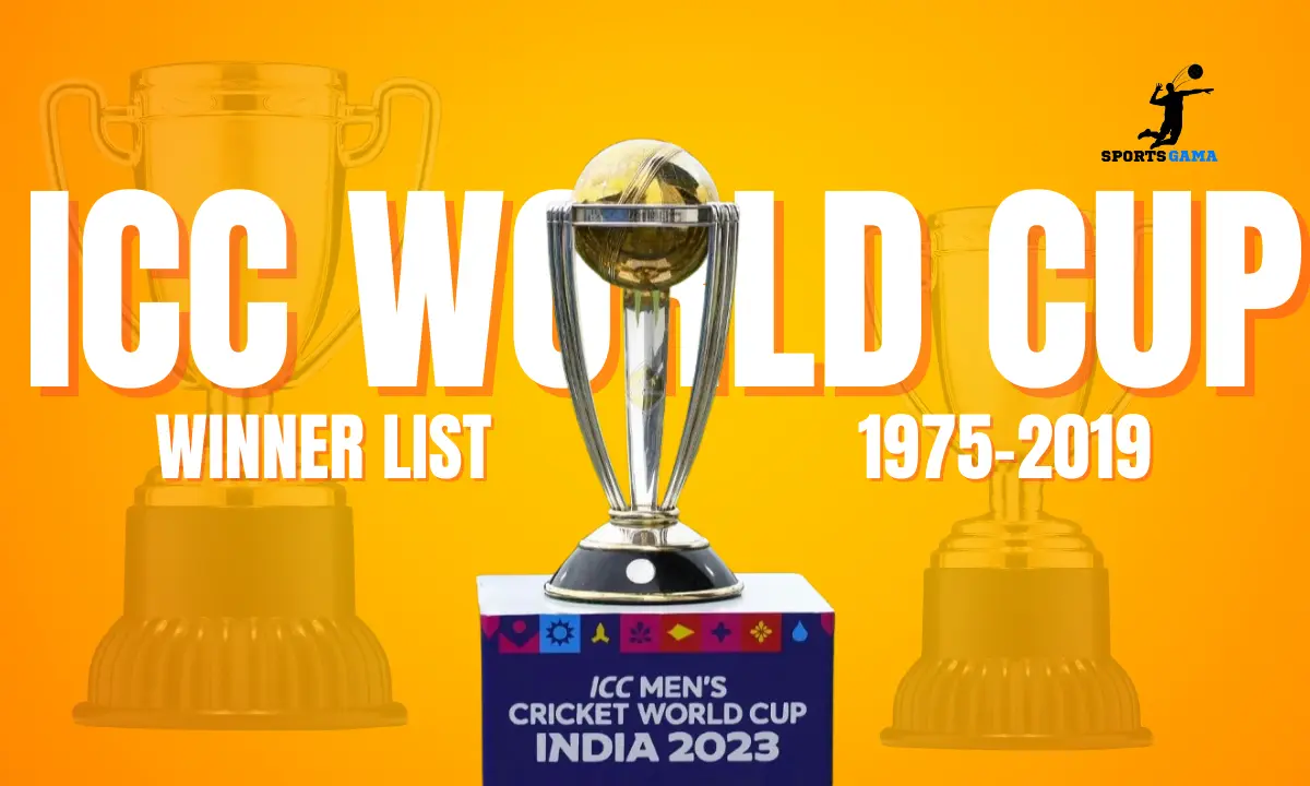 ICC World Cup Winners List 1975 to 2019