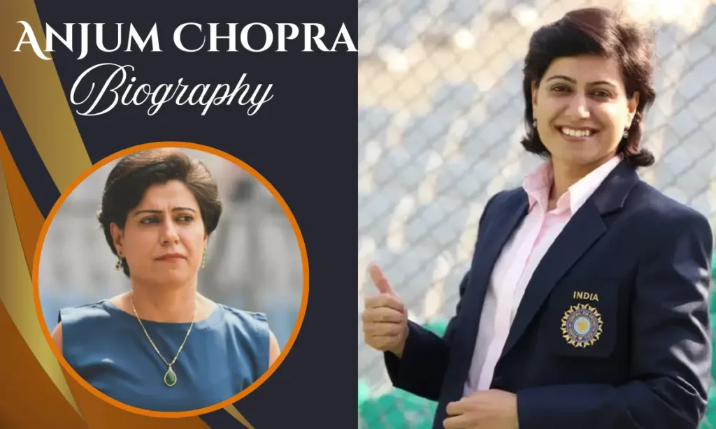 Anjum Chopra Biography
